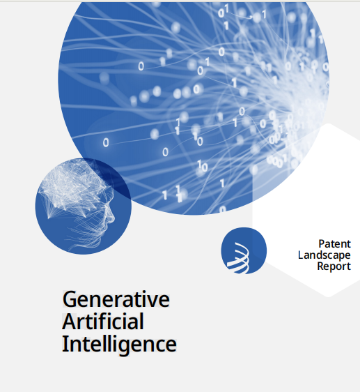 世界知識(shí)產(chǎn)權(quán)組織發(fā)布《生成式人工智能專利態(tài)勢(shì)報(bào)告》 | 附報(bào)告全文